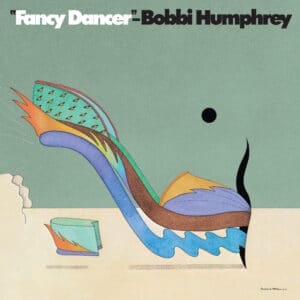 Bobbi Humphrey - Fancy Dancer - 602435968032 - BLUE NOTE