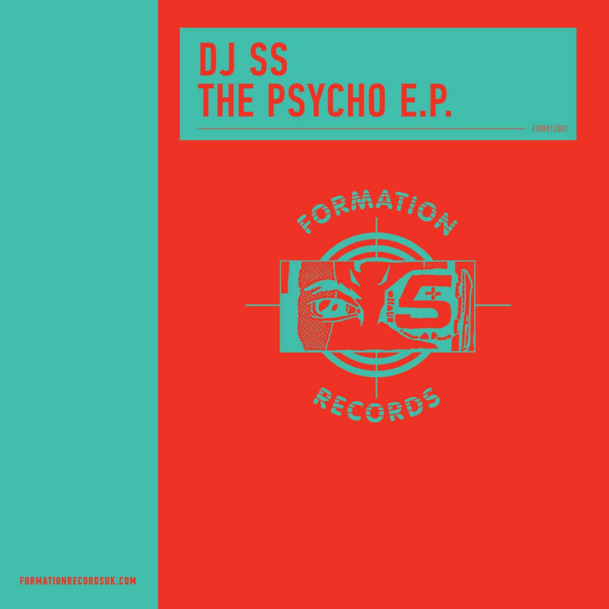 DJ SS - The Psycho EP - FORM12001 - FORMATION