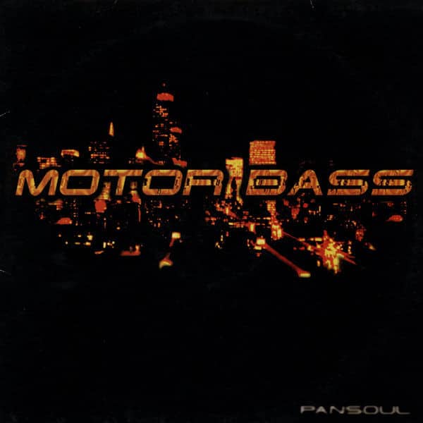 Motorbass - Pansoul (25th Anniversary Edition) - MBED2021 - ED BANGER