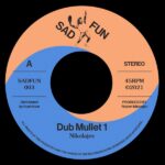 Nikolajev - Dub Mullets - SADFUN003 - SAD FUN