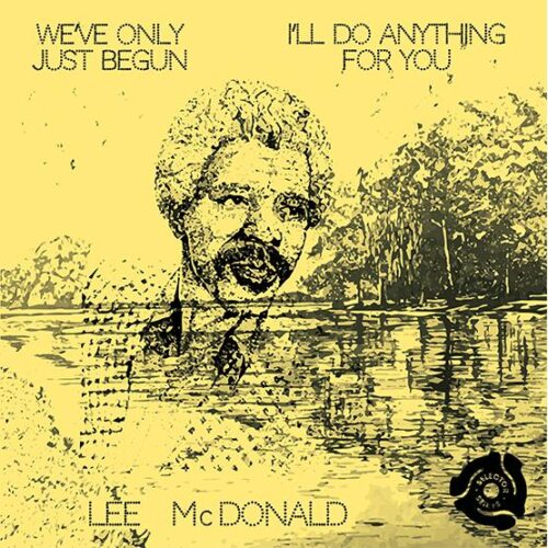 Lee McDonald - We've Only Just Begun / I'll Do Anything - SS7003P - SELECTOR SERIES