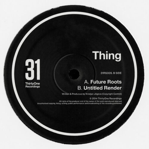 Thing - Future Roots - 31RS005 - 31 RECORDS