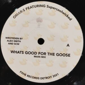 Omar S/Supercoolwicked - Whats Good For The Goose - AOS-313 - FXHE