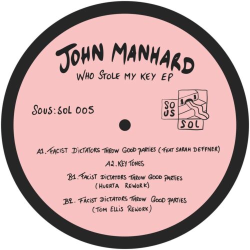 John Manhard - Who Stole My Key - SOS005 - SOUS:SOL