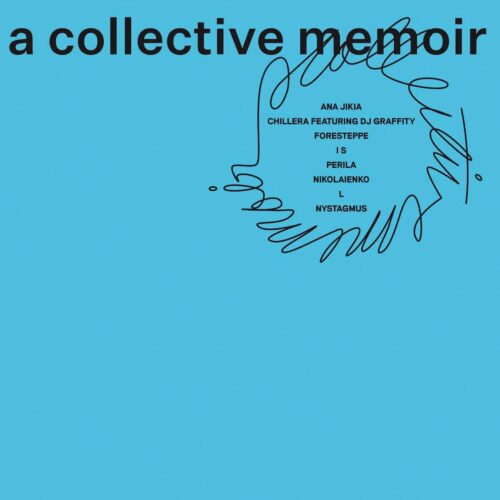 Various/Nikolaienko/Chillera/Perila - A Collective Memoir - UR0001 - URVAKAN