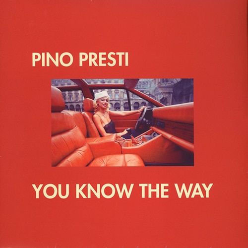 Pino Presti - You Know The Way - BSTX010 - BEST RECORD