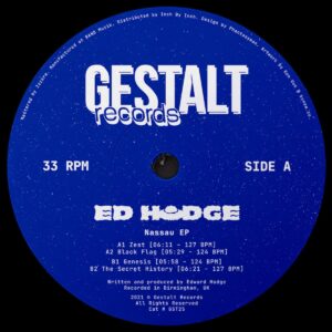 Ed Hodge - Nassau EP - GST25 - GESTALT RECORDS