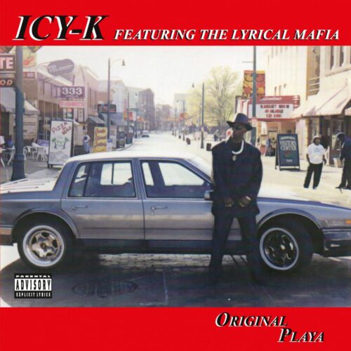 Icy-K/The Lyrical Mafia - Original Playa - HIOX001 - HOLE IN ONE