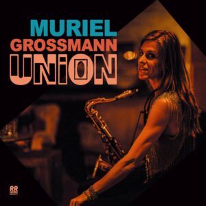 Muriel Grossmann - Union - RRGEMS11 - RR GEMS