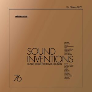 Klaus Weiss/Rhythm & Sounds - Sound Inventions - BEWITH113LP - BE WITH RECORDS