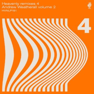 Various - Heavenly Remixes 4 - Andrew Weatherall Volume 2 - HVNLP191 - HEAVENLY REC