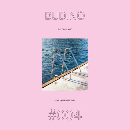 Various/Budino - The Sound Of Love International 004 - LITPLP004 - LOVE INTERNATIONAL RECORDINGS