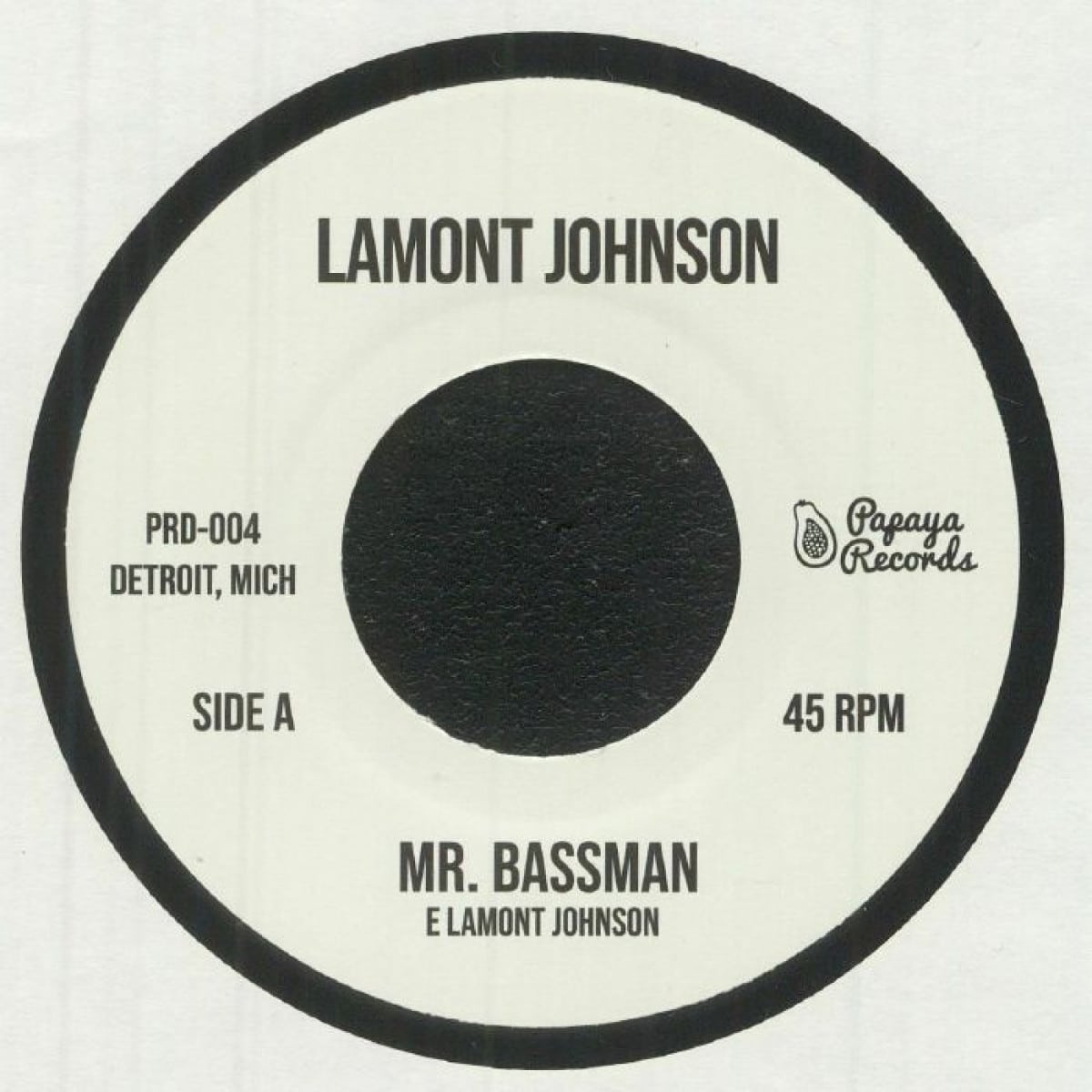 Lamont Johnson - Mr Bassman - PRD004 - PAPAYA DETROIT