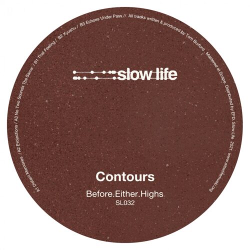 Countours - Before.Either.Highs - SL032 - SLOW LIFE