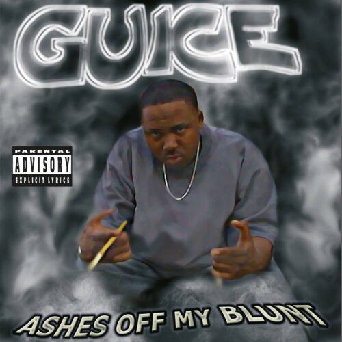 Guice - Ashes Of My Blunt - HIOX002 - HOLE IN ONE