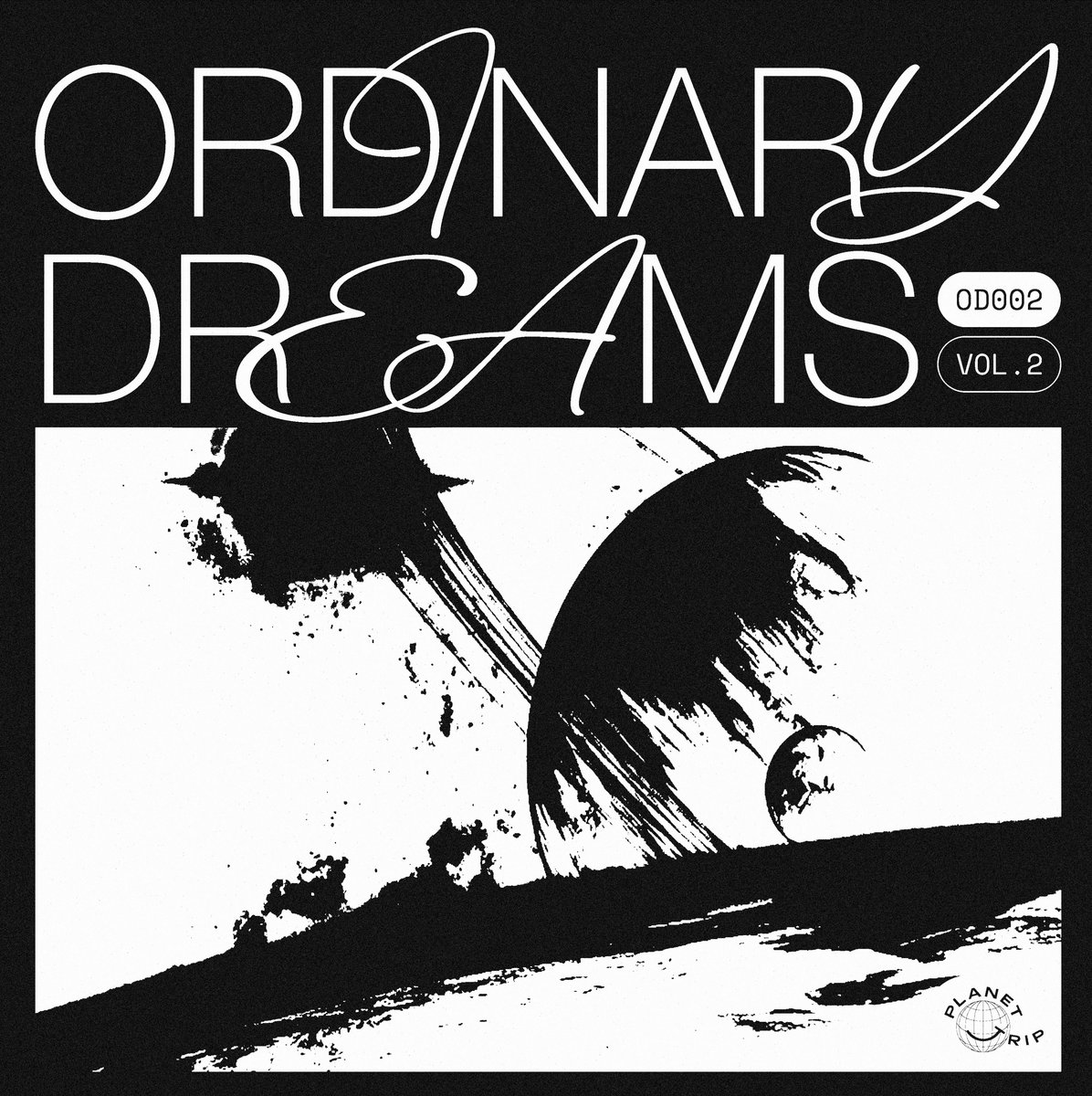Various - Ordinary Dreams Vol 2 - OD002 - PLANET TRIP