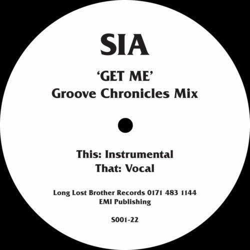 S.I.A - Get Me (Groove Chronicles Remix) - S001-22 - LONG LOST BROTHERS