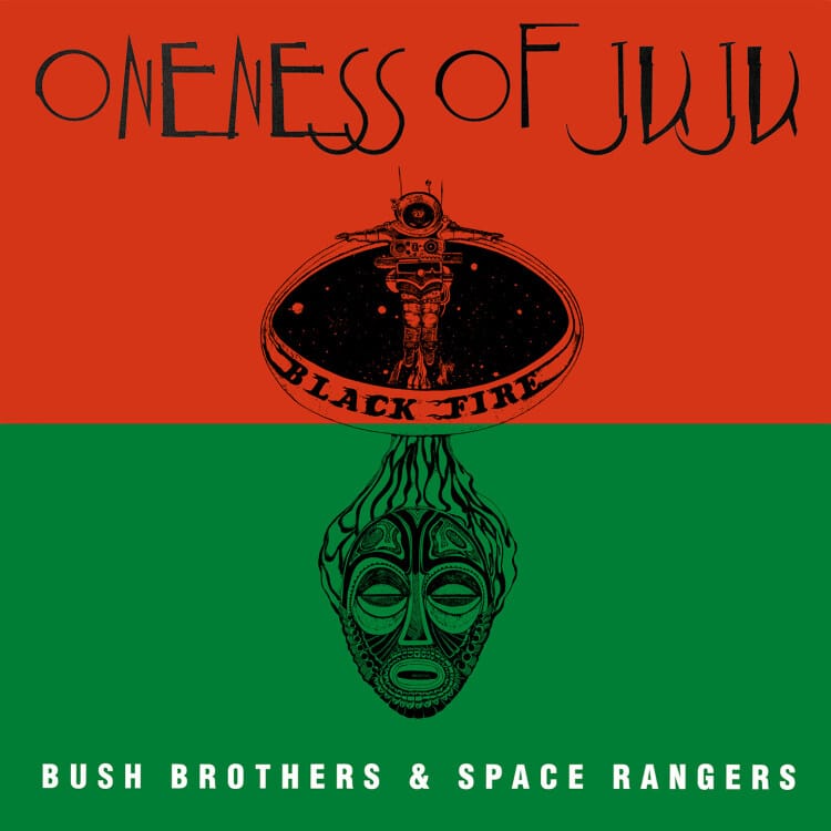 Plunky & Oneness Of Juju - Bush Brothers & Space Rangers - STRUT255LP - STRUT