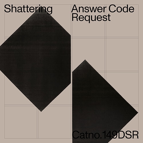 Answer Code Request - Shattering EP - 149DSR - DELSIN