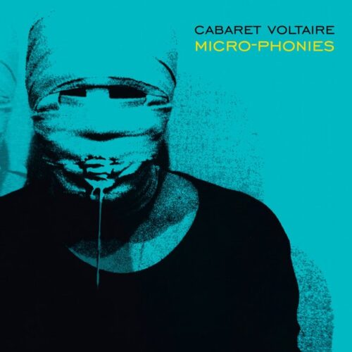 Cabaret Voltaire - Micro-Phonies - 5400863059323 - MUTE