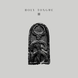 Holy Tongue/Al Wootton/Valentina Magaletti - III - AMIDAH004 - AMIDAH RECORDS