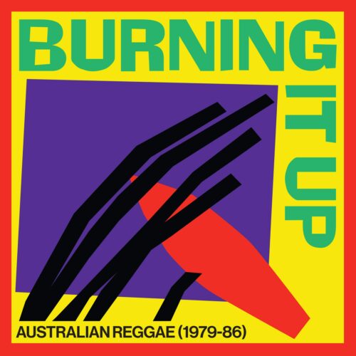 Various - Burning It Up: Australian Reggae 1979-1986 - AUS001 - AUSTUDY