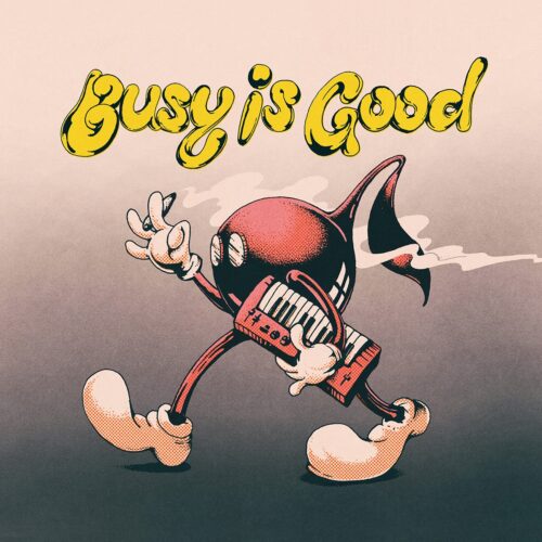 Various - Busy Is Good - BIG-LP-001 - BIG NICE