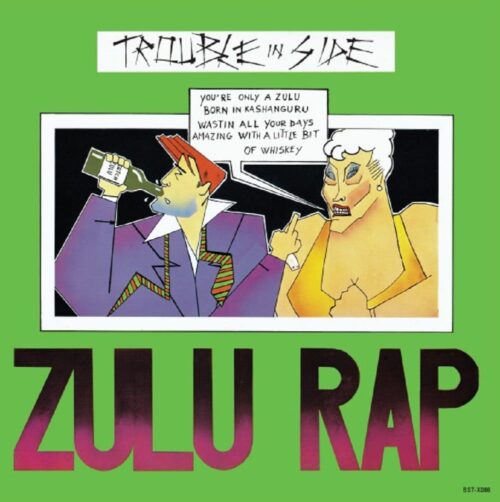 Trouble In Side - Zulu Rap - BSTX086 - BEST RECORDS ITALY