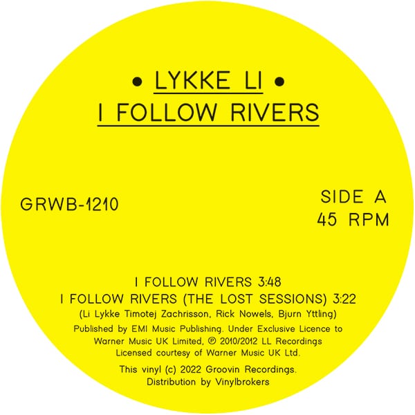 Lykke Li - I Follow Rivers - GRWB-1210 - GROOVIN RECORDINGS
