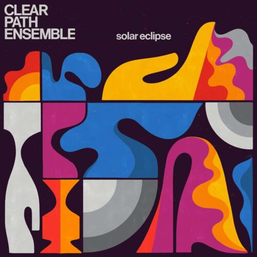 Clear Path Ensemble - Solar Eclipse - SNDWLP154 - SOUNDWAY