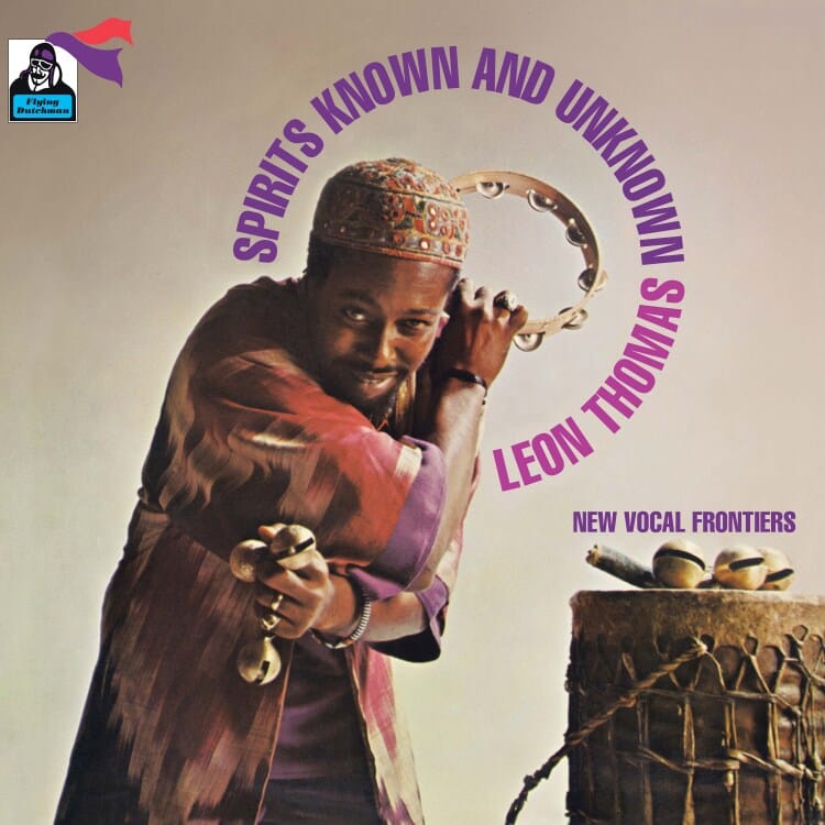 Leon Thomas - Spirits Known And Unknown - HIQLP090 - ACE RECORDS