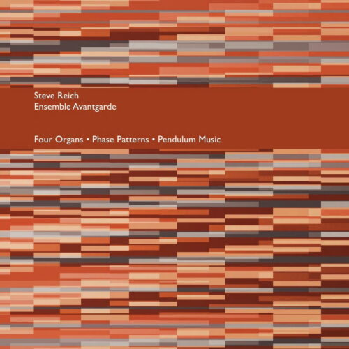 Steve Reich/Ensemble Avantgarde - Four Organs / Phase Patterns / Pendulum Music - KR026 - KARLRECORDS