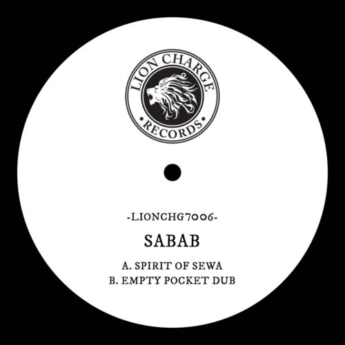 Sabab - Spirit Of Sewa / Empty Pocket Dub - LIONCHG7006 - LION CHARGE RECORDS