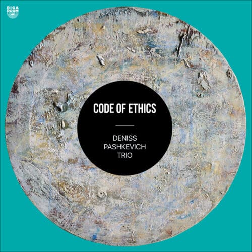 Deniss Pashkevich Trio - Code Of Ethics - RRRSTEREO005 - RIGA ROOM RECORDS