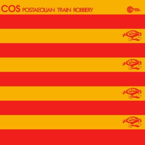Cos - Postaeolian Train Robbery - LPS145 - WAH WAH RECORDS SUPERSONIC SOUNDS