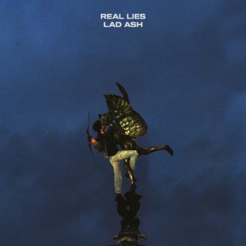 Real Lies - Lad Ash - UNREAL6 - UNREAL