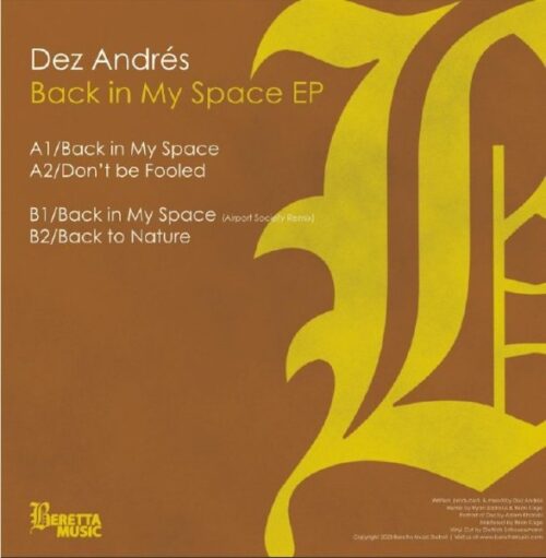 Dez Andres - Back In My Space EP - BM012 - BERETTA MUSIC