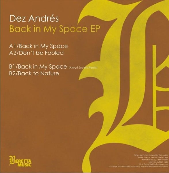 Dez Andres - Back In My Space EP - BM012 - BERETTA MUSIC
