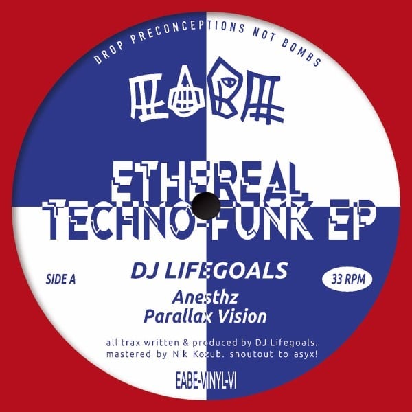 Lucita Octans/DJ Lifegoals - Ethereal Techno-Funk EP - EABE-VINYL-VI - EABE