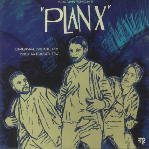 Misha Panfilov - Plan X - Kristjan Rohioja Dance Theatre - FNR-204 - FUNK NIGHT RECORDS