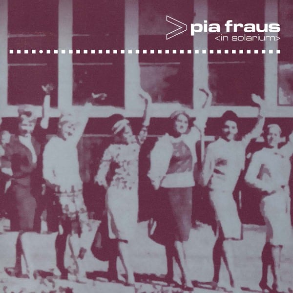 Pia Fraus - In Solarium (limited silver vinyl) - SEKS057A - SEKSOUND