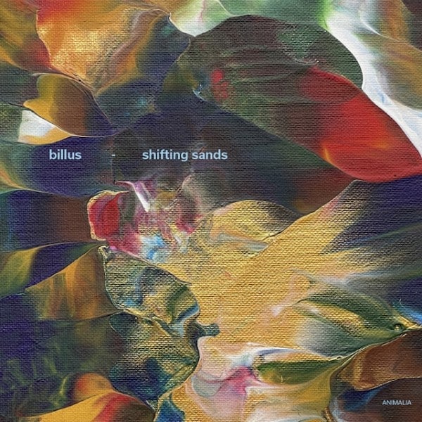 Billus - Shifting Sands - ANIMA6 - ANIMALIA