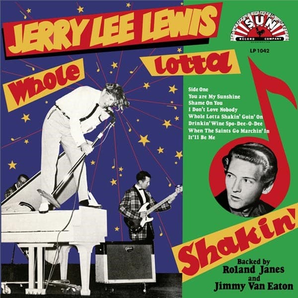Jerry Lee Lewis - Whole Lotta Shakin' Goin' On - 5060117601458 - SUN