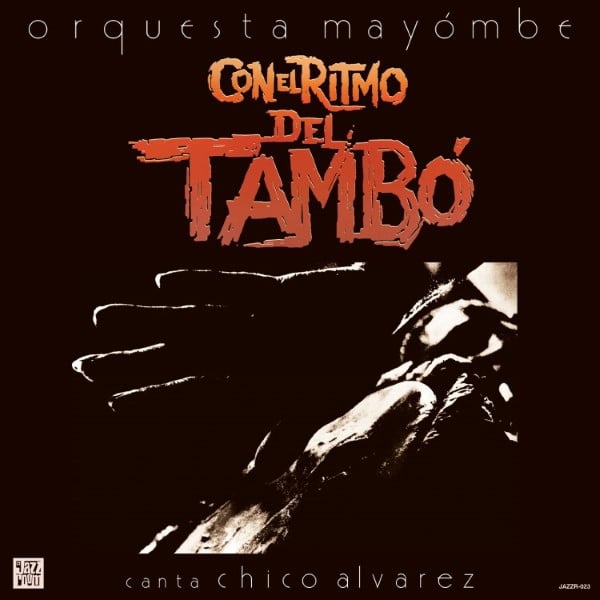 Orquesta Mayombe - Con Ritmo Del Tambo - JAZZR023 - JAZZ ROOM RECORDS