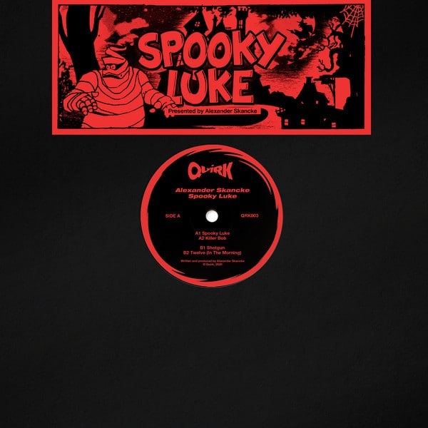 Alexander Skancke - Spooky Luke - QRK003 - QUIRK