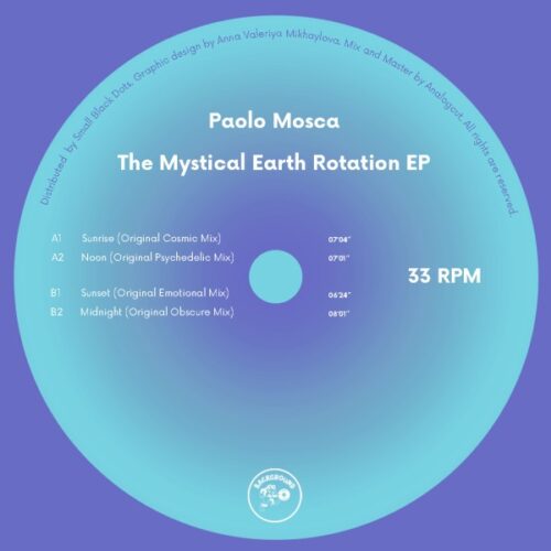 Paolo Mosca - The Mystical Earth Rotation EP - BR01 - BACKGROUND RIMINI