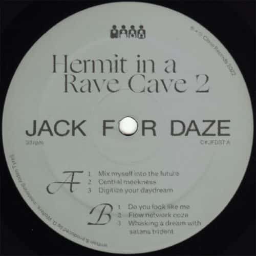 Hermit In A Rave Cave/Wolfers/Legowelt - Hermit In A Rave Cave 2 - CJFD37 - CLONE JACK FOR DAZE