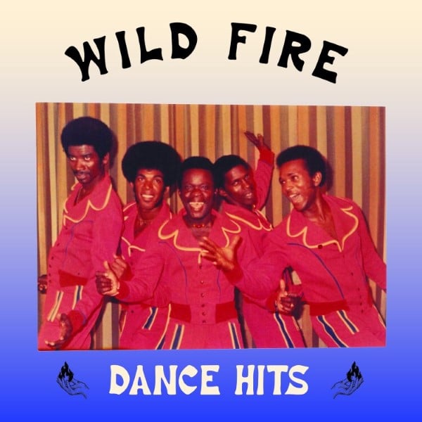 Wild Fire - Dance Hits - COS034LP - CULTURES OF SOUL