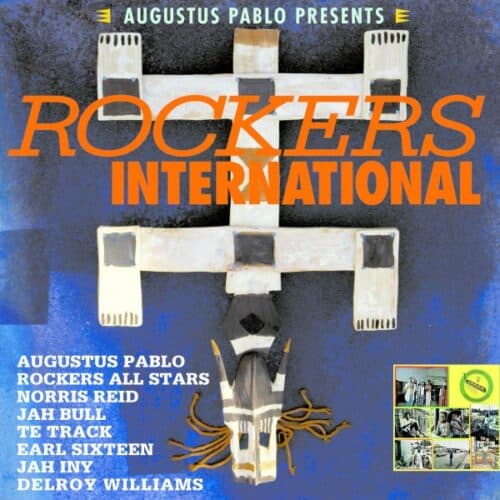 Augustus Pablo - Presents Rockers International Vol.1 - GREL145 - GREENSLEEVES