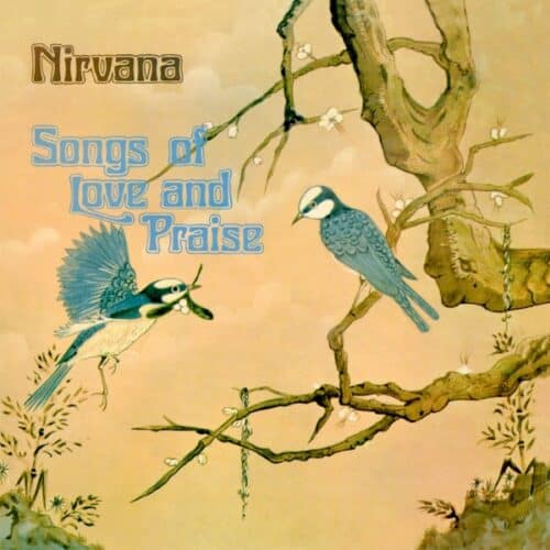 Nirvana - Songs of Love and Praise - LPS247 - WAH WAH RECORDS SUPERSONIC SOUNDS